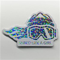 3 Holographic Glitter Sticker - Shred Like A Girl